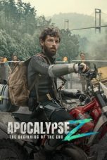 Apocalypse Z: The Beginning of the End (2024) Apocalypse Z: The Beginning of the End (2024)